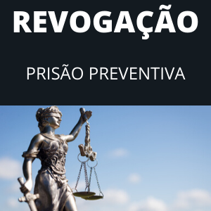 Modelo de Revogação de Prisão Preventiva Violência Doméstica