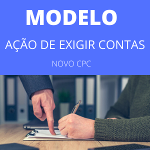 Modelo de ação de exigir contas novo cpc