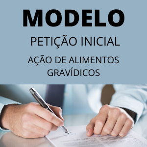 Modelo de petição inicial ação de alimentos gravídicos