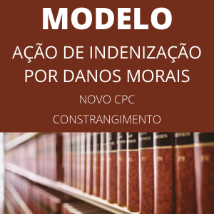 Modelo de ação de indenização por danos morais novo cpc