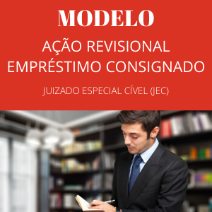 Modelo de petição inicial de ação revisional de empréstimo consignado novo CPC