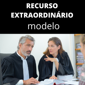 Modelo de recurso extraordinário cível novo CPC