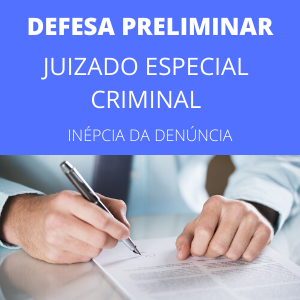 Modelo de defesa preliminar no juizado especial criminal inépcia da denúncia