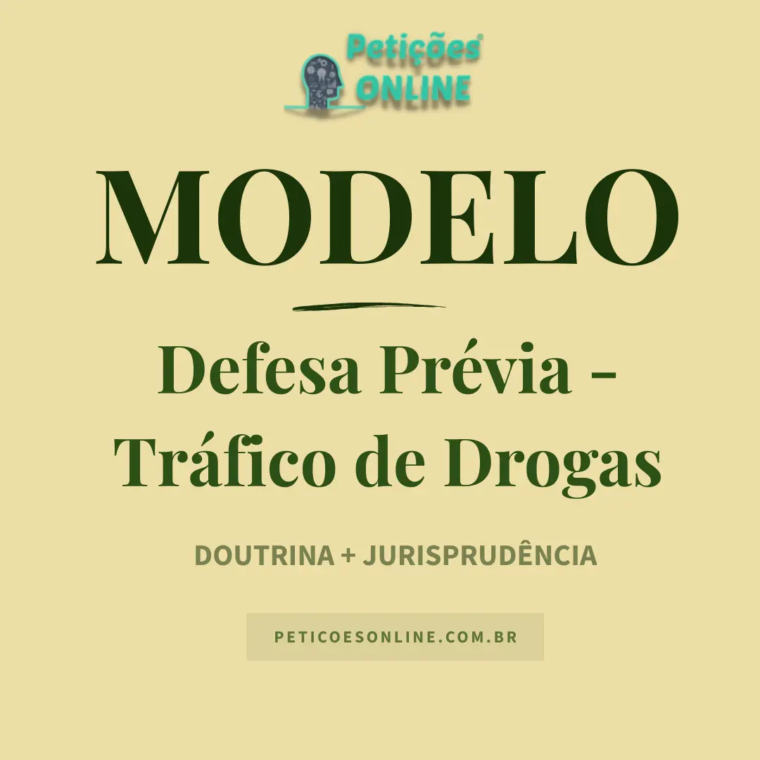 Modelo de Defesa Prévia Tráfico de Drogas