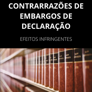 Modelo de contrarrazões de embargos de declaração novo CPC