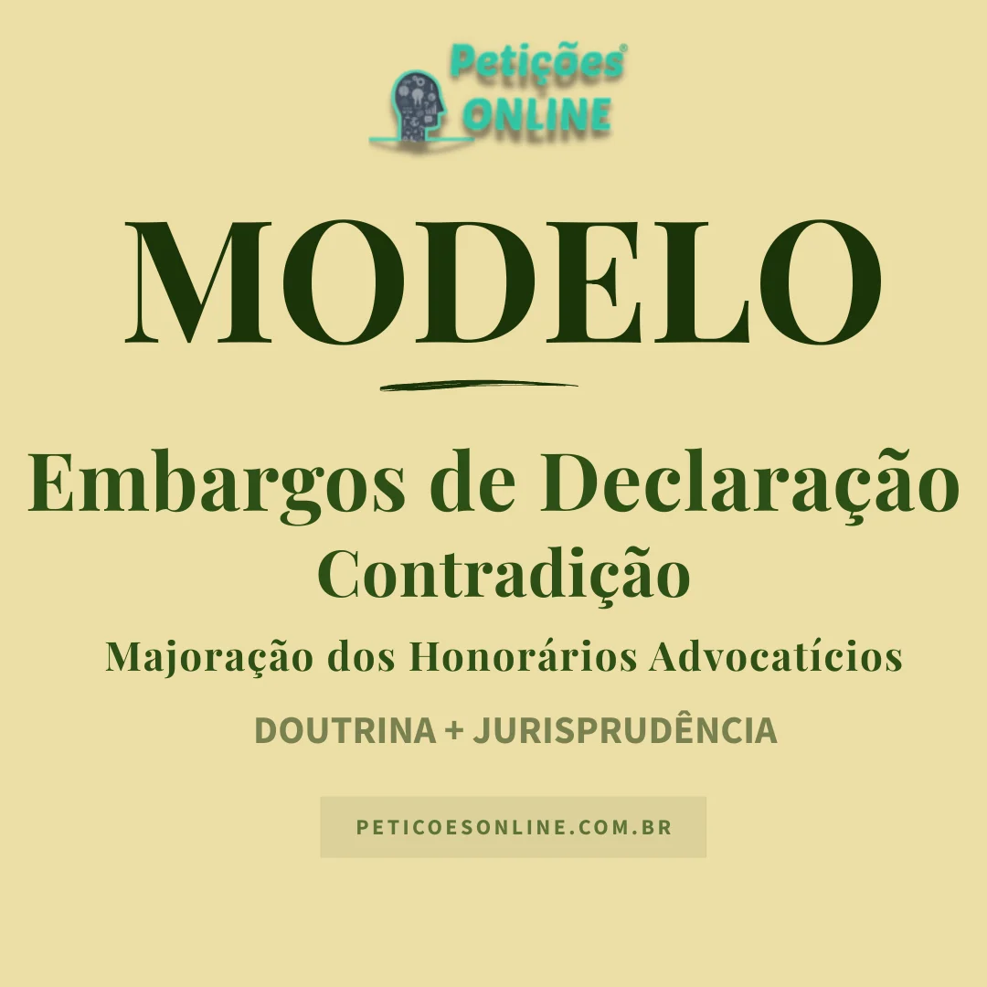 Modelo Embargos Declaração Majoração Honorários Advocatícios