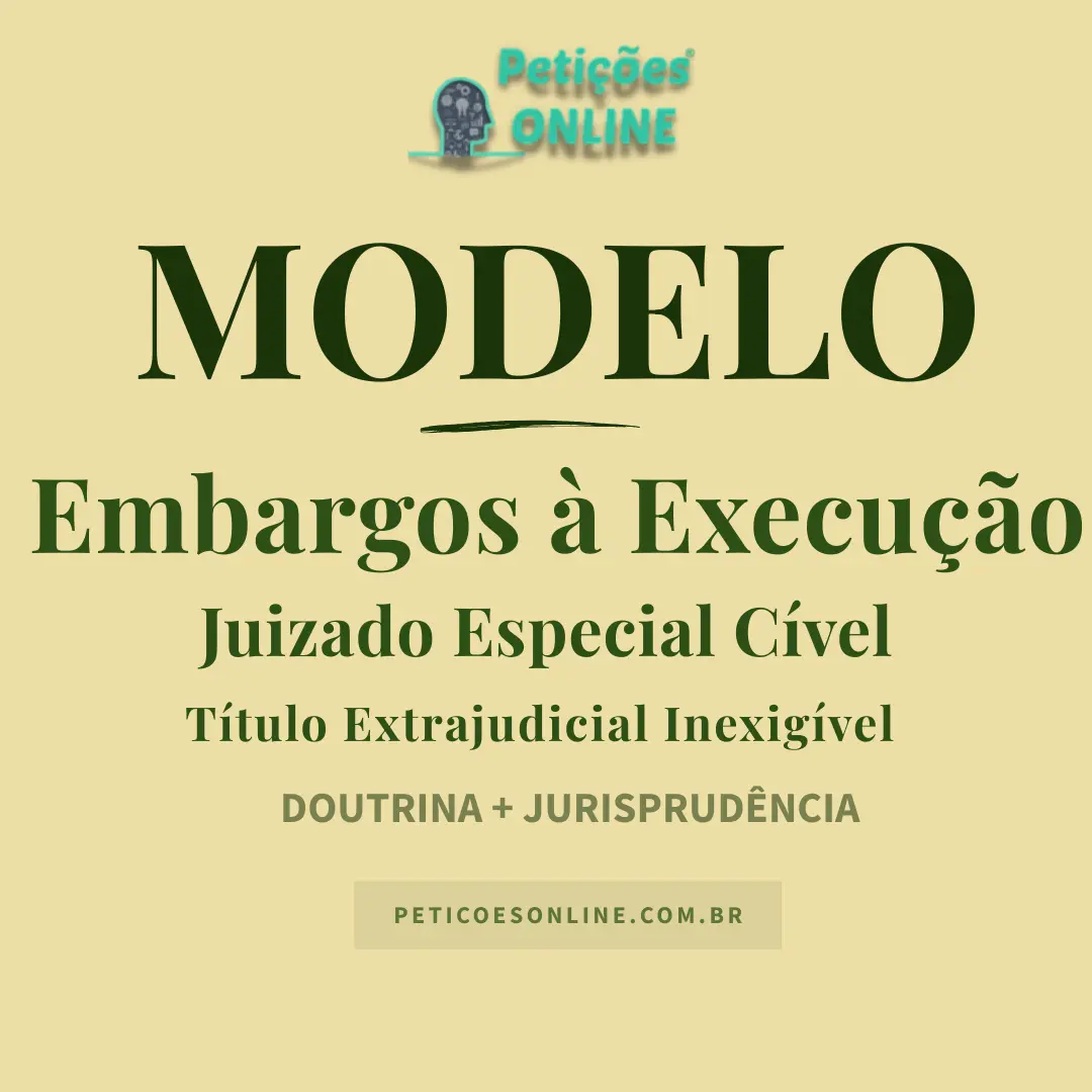Modelo de Embargos à Execução Juizado Especial Título Extrajudicial Inexigível