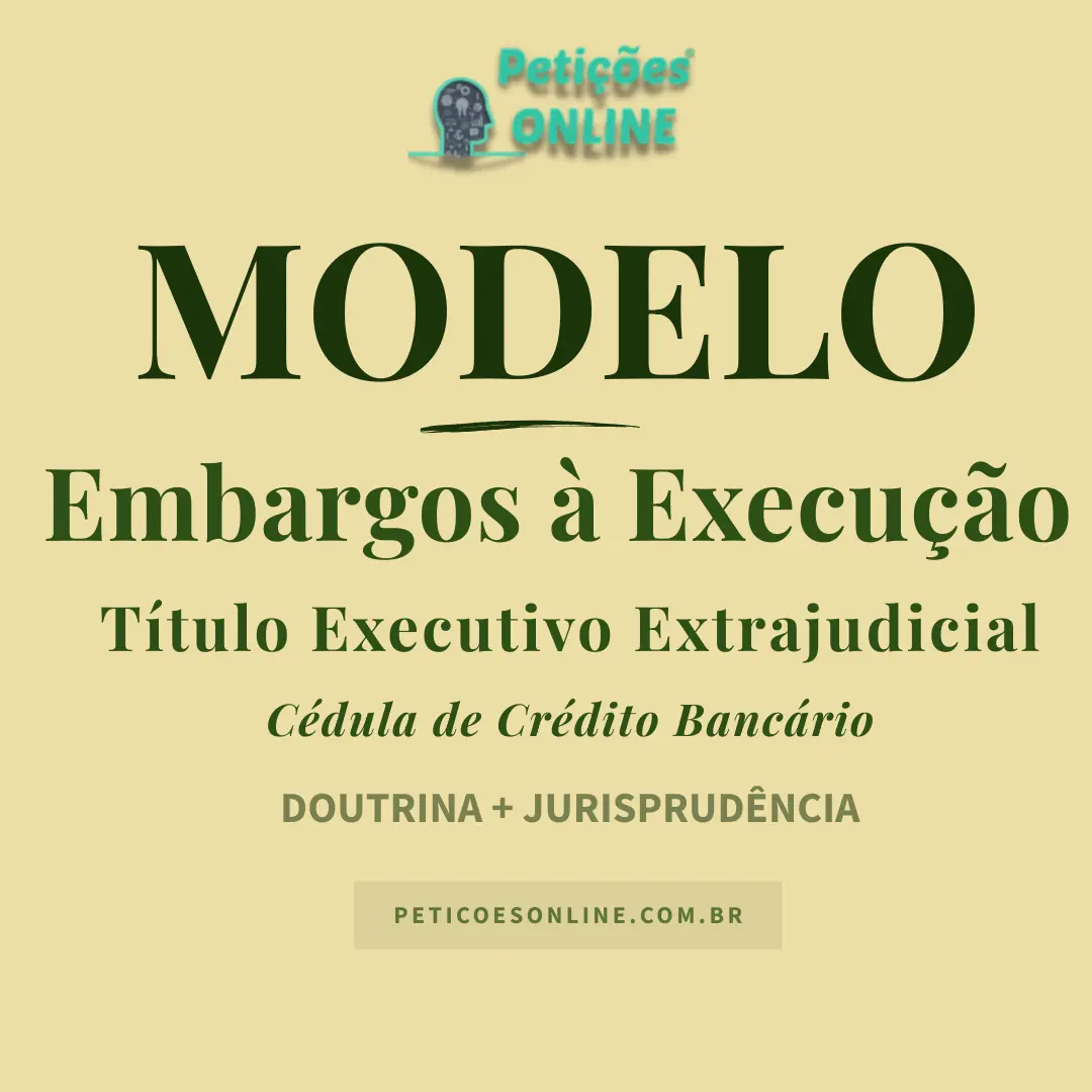 Modelo de Embargos à Execução Título Executivo Extrajudicial