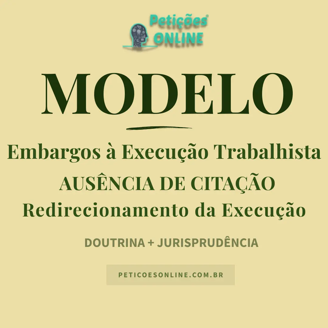Modelo de Embargos à Execução Trabalhista Nulidade da Citação