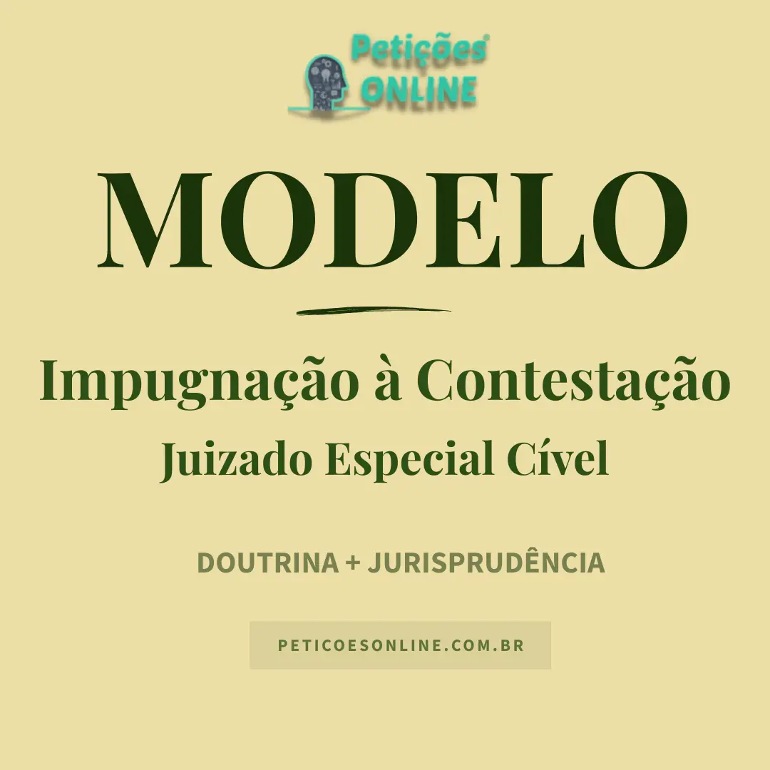 Modelo de Impugnação à contestação Juizado Especial Cível