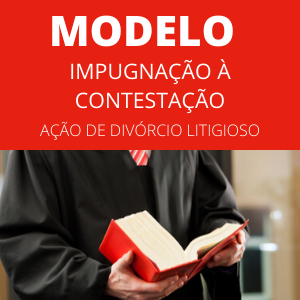 Modelo de impugnação à contestação ação de divórcio litigioso