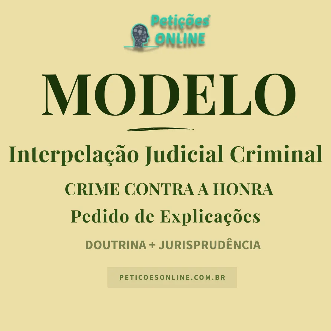 Modelo de Interpelação Judicial Criminal
