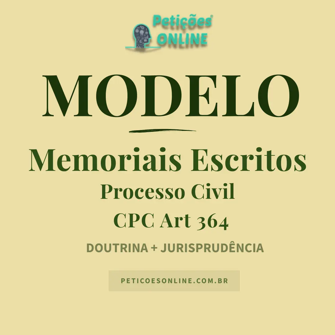 Modelo de Alegações Finais por Memoriais no Processo Civil — Autor — Indenização por Danos Morais