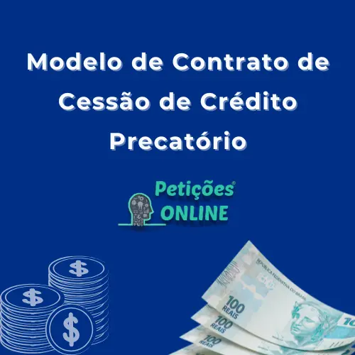 Modelo de Cessão de Crédito de Precatório