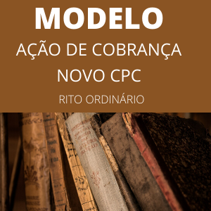 Modelo ação de cobrança novo cpc rito ordinário