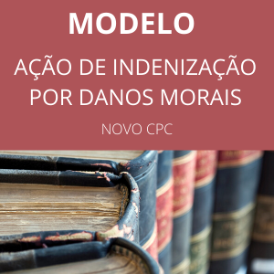 Modelo de ação de indenização por danos morais novo CPC pedido de tutela antecipada