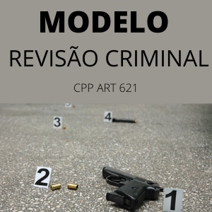 Modelo de revisão criminal cpp art 621