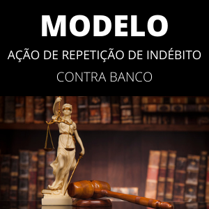 Modelo de petição inicial de ação de repetição de indébito Novo CPC