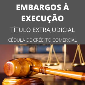 Modelo de embargos à execução título extrajudicial novo CPC cédula