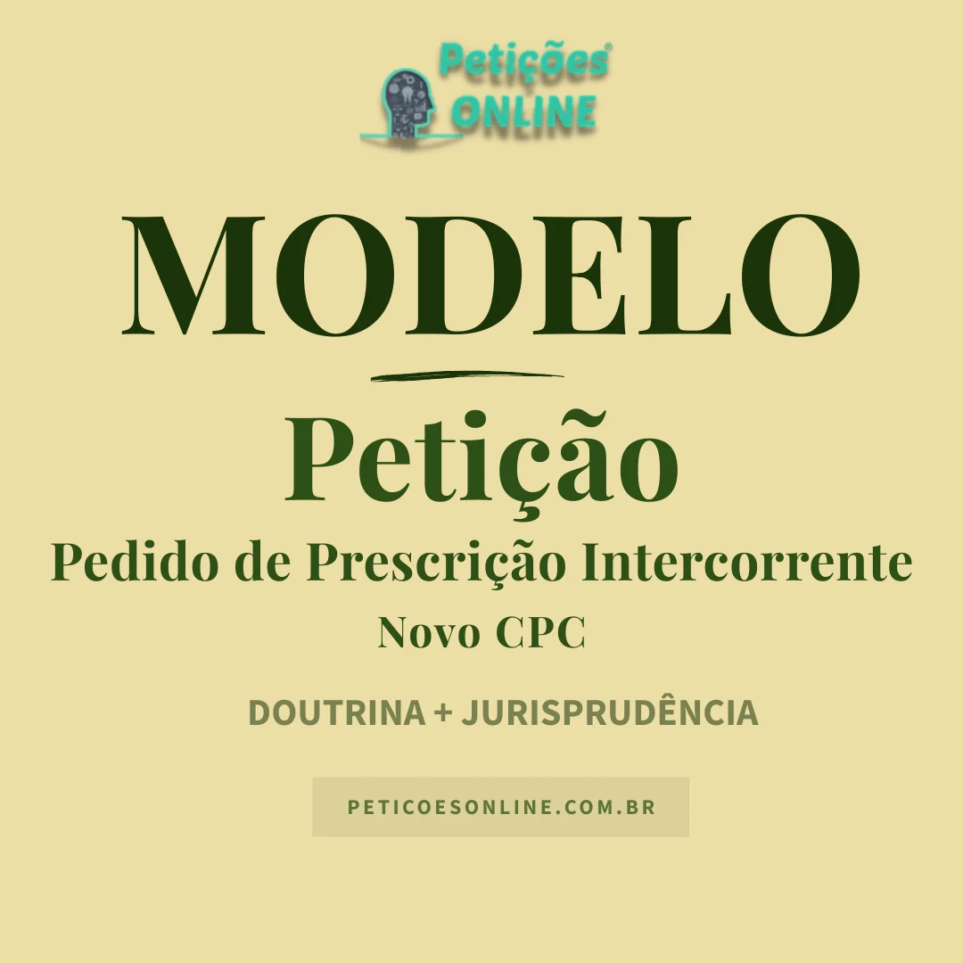 Petição com Pedido de Prescrição Intercorrente Novo CPC Cheque