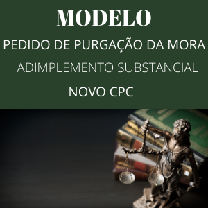 Modelo de petição com pedido de purgação da mora