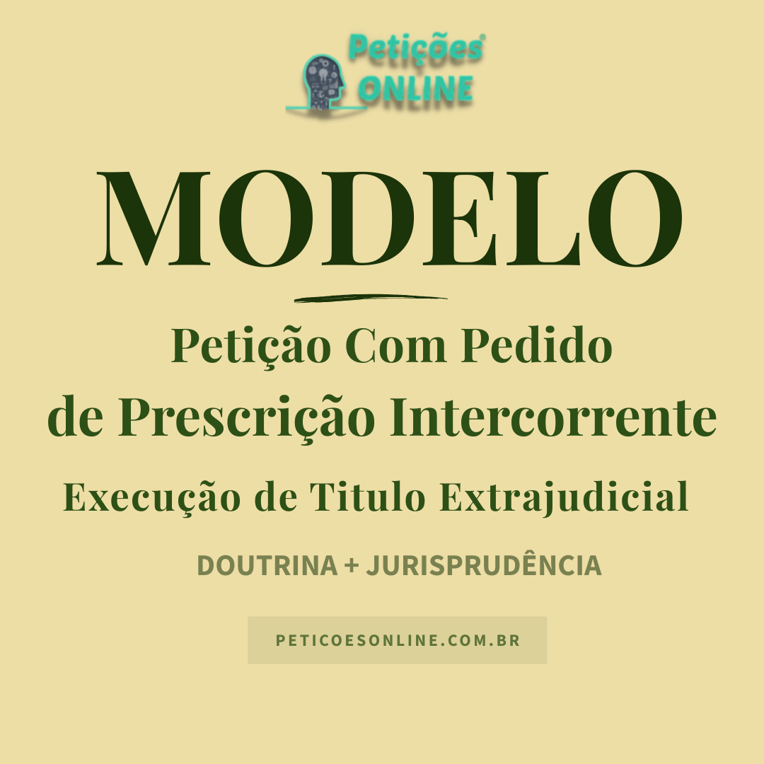 Modelo de Petição Pedido de Prescrição Intercorrente
