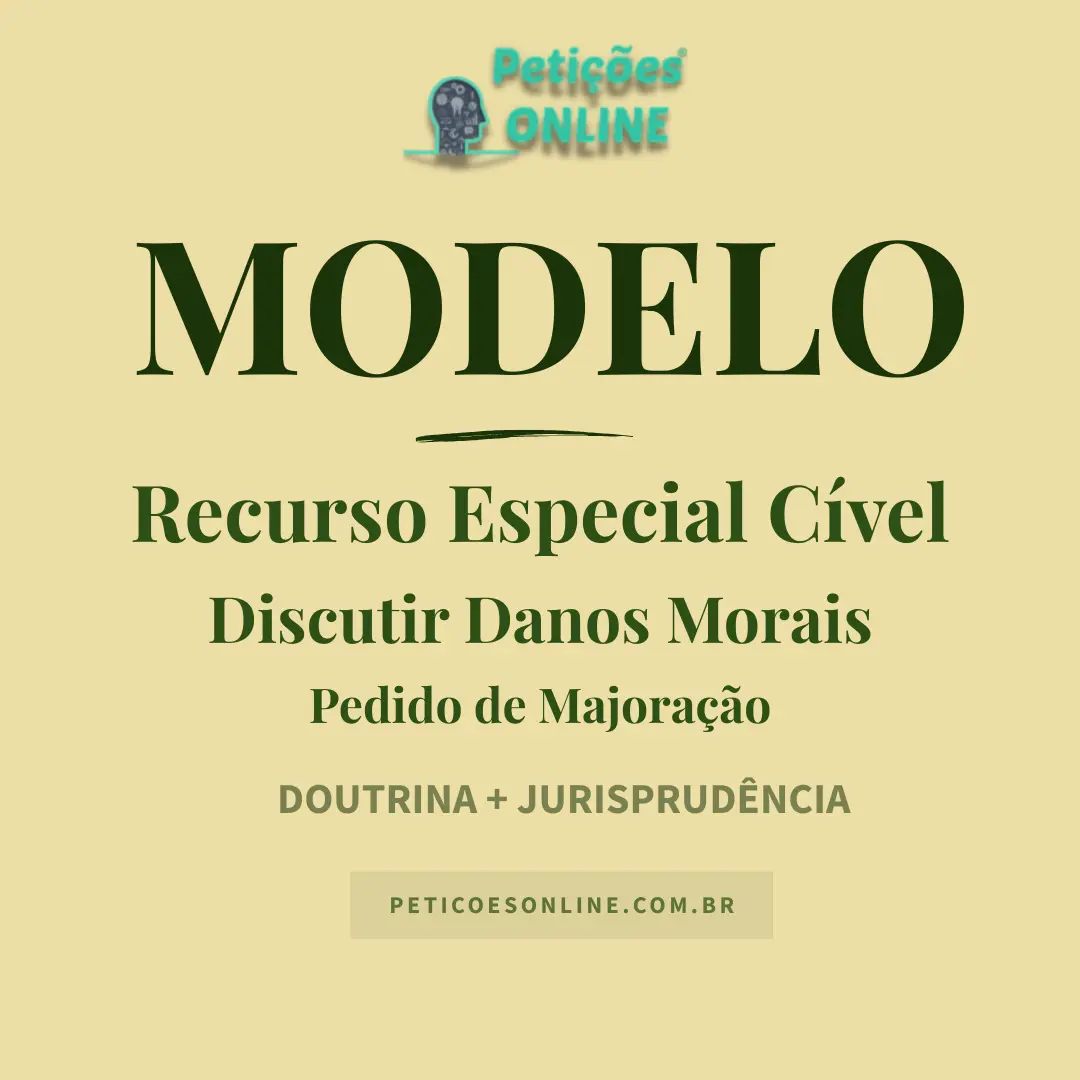 Modelo de Recurso Especial Cível Discutir Danos Morais
