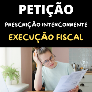 Modelo de exceção de pré-executividade Prescrição Intercorrente