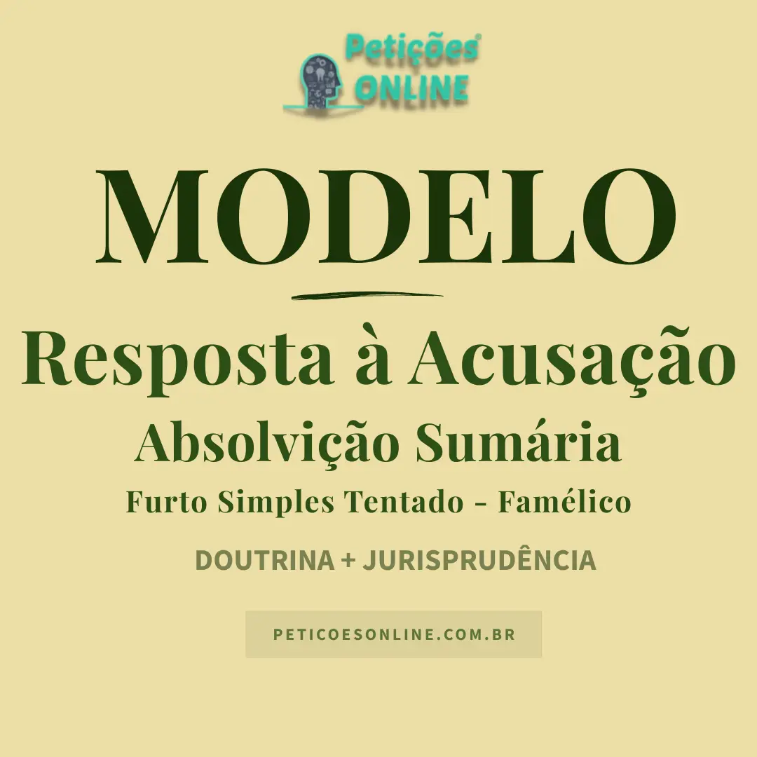 Modelo de Petição Resposta Acusação Furto Simples Absolvição Sumária