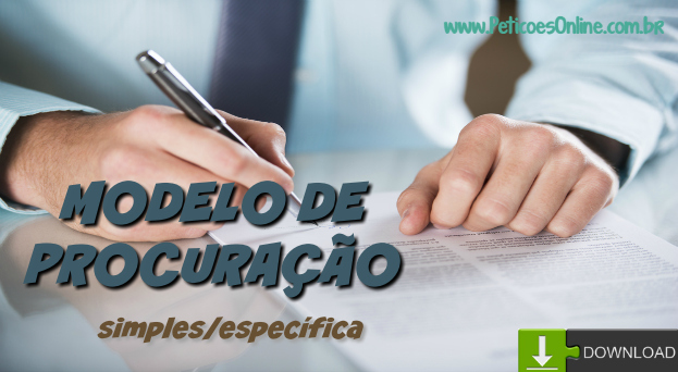 Modelo de procuração simples particular específica em word ad judicial novo cpc art 105
