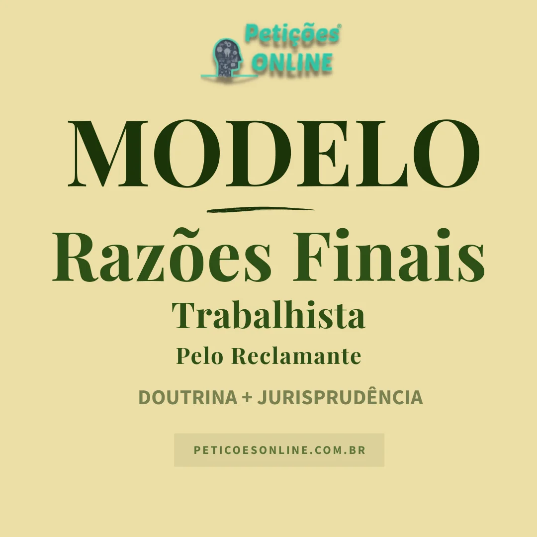 Modelo de Raz&otilde;es Finais Trabalhista Pelo Reclamante