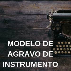 Modelo de Agravo de Instrumento Indeferimento Justiça Gratuita