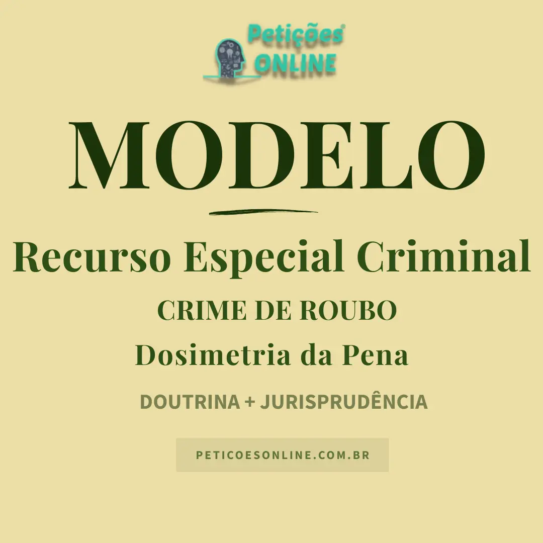 Modelo Recurso Especial Criminal Roubo Dosimetria da Pena