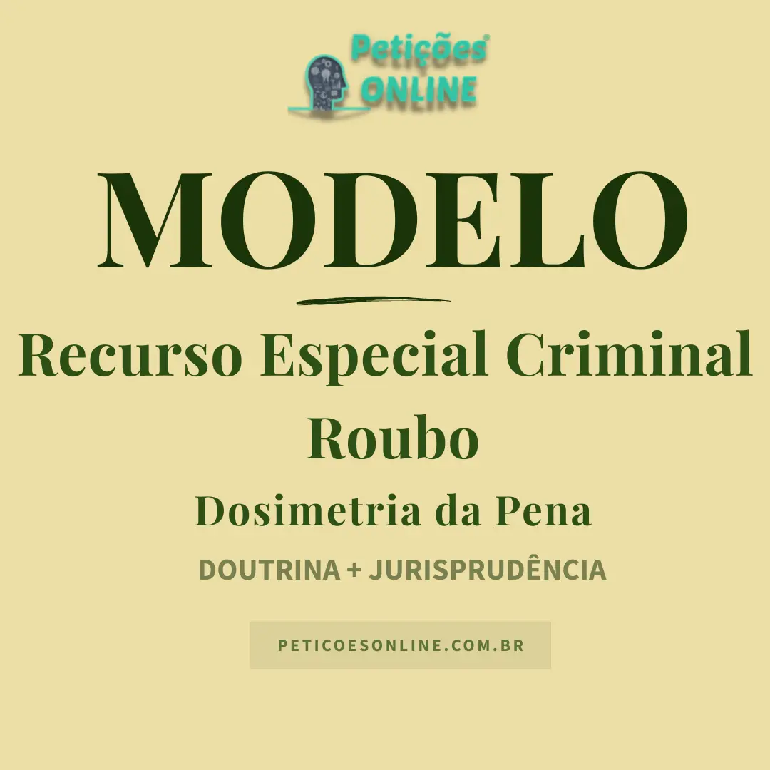 Modelo de Recurso Especial Criminal Roubo Dosimetria da Pena