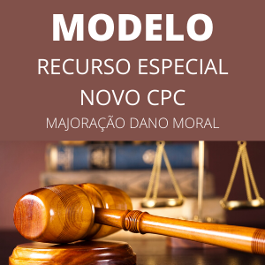 Modelo de recurso especial novo cpc dano moral majoração