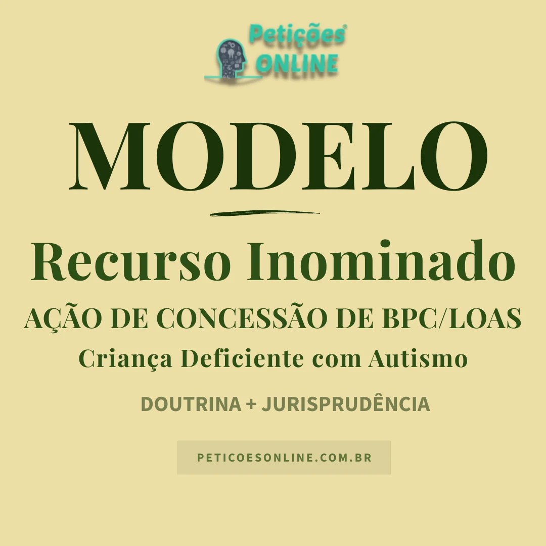 Modelo de Recurso Inominado Criança Deficiente com Autismo Laudo Desfavorável