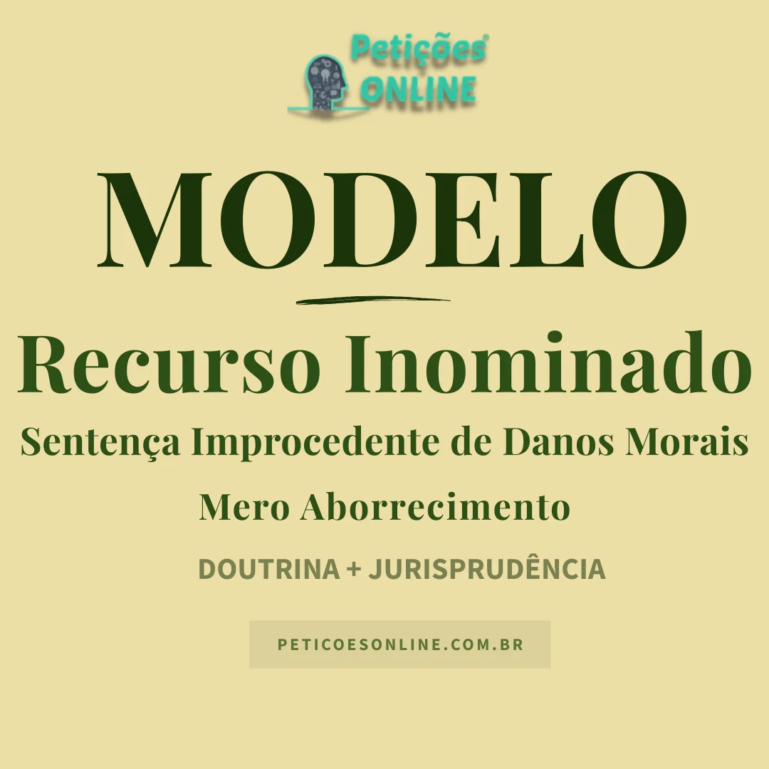 Modelo de Recurso Inominado Senten&ccedil;a Improcedente Danos Morais