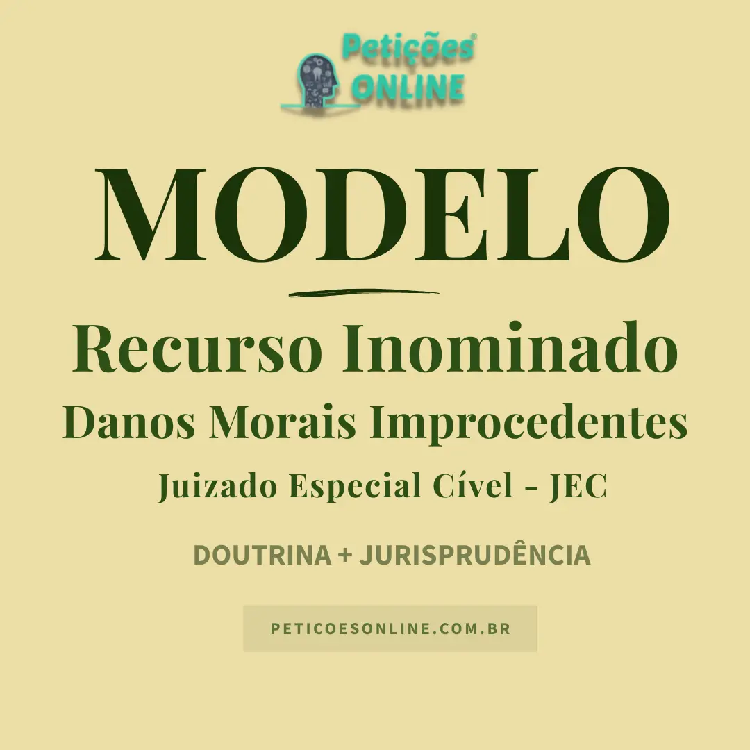 Modelo de Recurso Inominado Danos Morais Improcedentes
