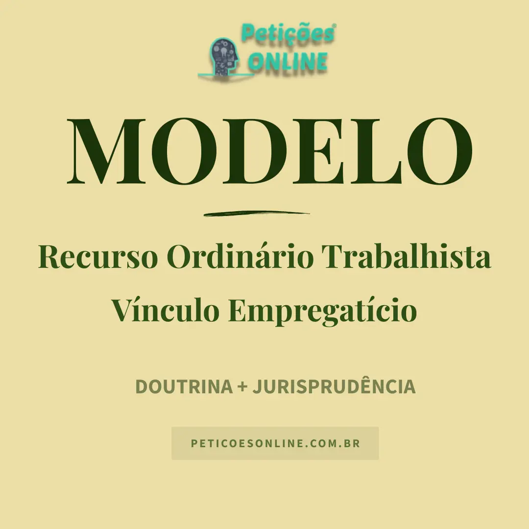 Modelo de Recurso Ordinário Trabalhista pelo Reclamante