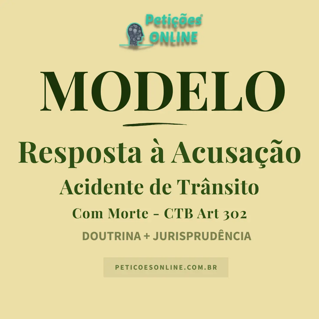 Modelo de Resposta &agrave; Acusa&ccedil;&atilde;o Acidente Tr&acirc;nsito com Morte