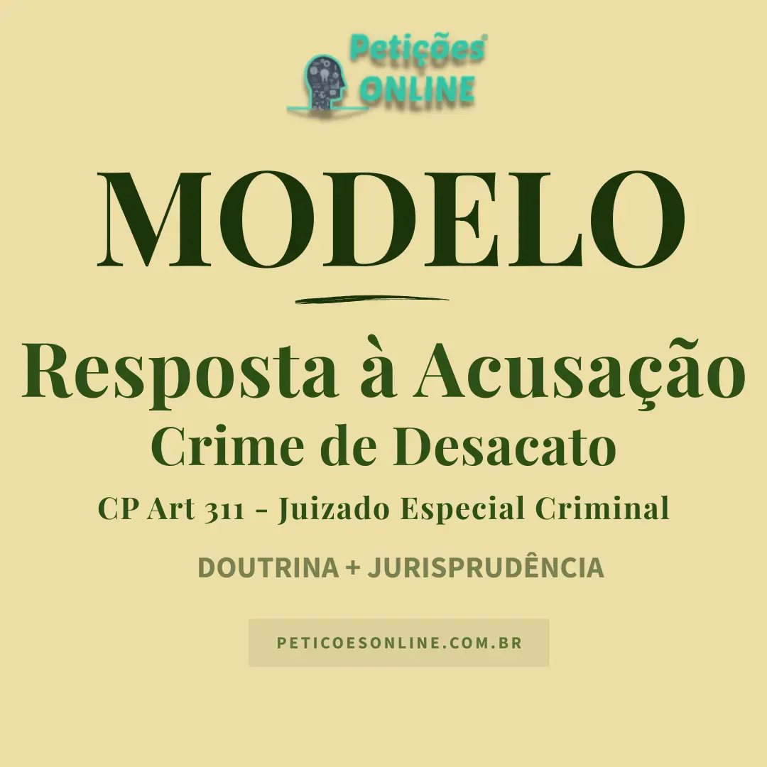 Modelo de Resposta &agrave; Acusa&ccedil;&atilde;o Crime de Desacato