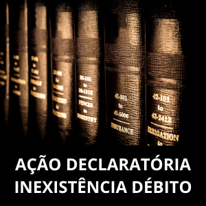 Modelo de ação declaratória de inexistência de débito Novo CPC
