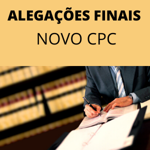 Modelo de alegações finais no novo CPC