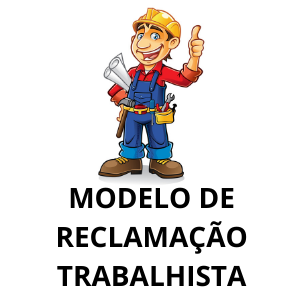 Modelo de reclamação trabalhista