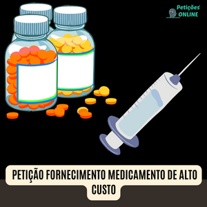 Petição Fornecimento Medicamento Alto Custo Plano de Saúde