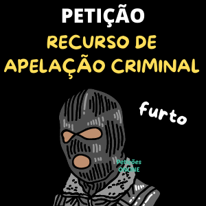 Modelo de recurso de apelação criminal Furto simples CP art 155