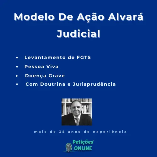 Autor Petições Online - Alvará FGTS Doença Grave