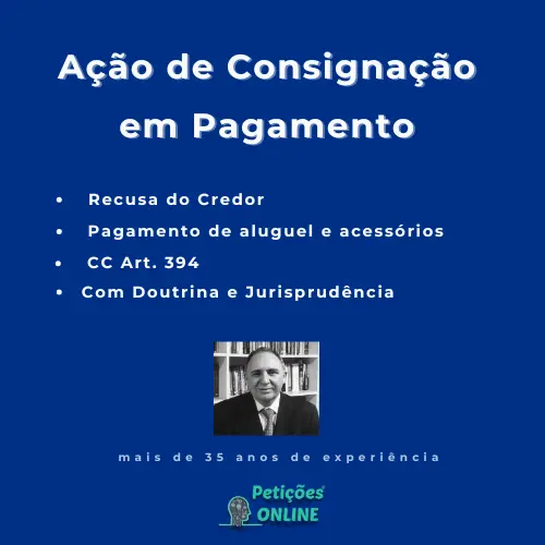 Autor Petições Online - Ação Consignação Aluguel Acessórios