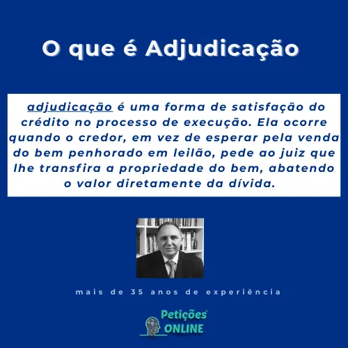 Petições Online - O que é Adjudicação