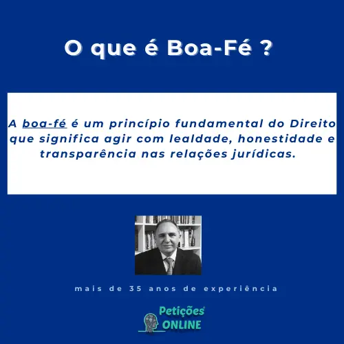 Petições Online - O que é boa-fé